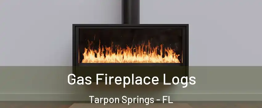  Gas Fireplace Logs Tarpon Springs - FL